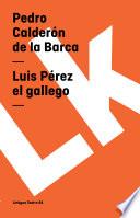 libro Luis Pérez El Gallego